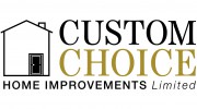Custom Choice Home Improvements