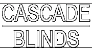 Cascade Blinds