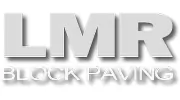 L M R Blockpaving